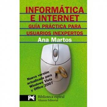 Informática e Internet: Guía práctica para usuarios inexpertos.