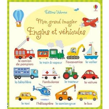 Mon grand imagier Engins et véhicules