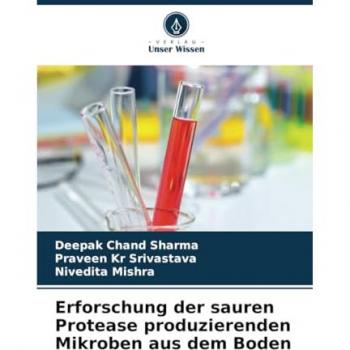 Erforschung der sauren Protease produzierenden Mikroben aus dem Boden