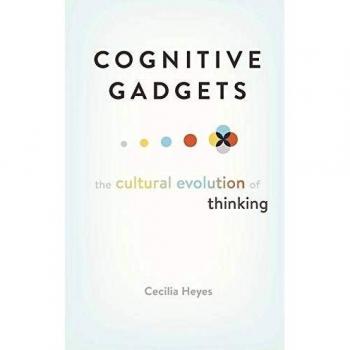 Cognitive Gadgets: The Cultural Evolution of Thinking