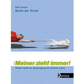 Meiner zieht immer!: Wieder Spaß am Spaziergang mit lockerer Leine