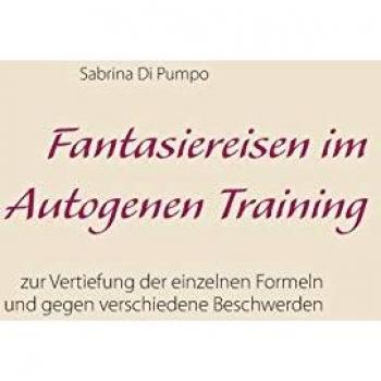 Fantasiereisen im Autogenen Training
