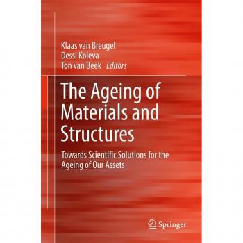 The Ageing of Materials and Structures