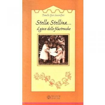 Stella stellina. Il gioco delle filastrocche