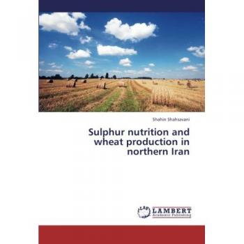 Sulphur nutrition and wheat production in northern Iran