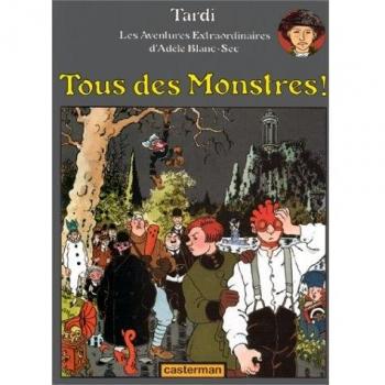 Tous DES Monstres! (Adele Blanc Sec)