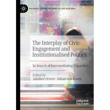 The Interplay of Civic Engagement and Institutionalised Politics
