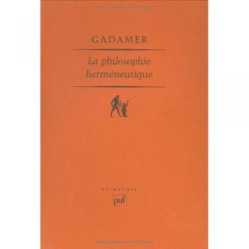 La philosophie herméneutique