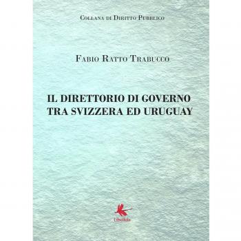 Il direttorio di governo tra Svizzera ed Uruguay