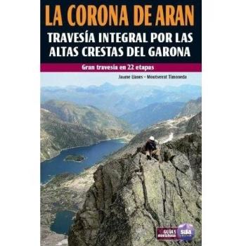 CORONA DE ARAN TRAVESIA INTEGRAL POR LAS ALTAS CRESTAS DEL GARONA