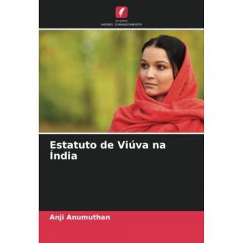 Anumuthan, Anji: Estatuto de Viúva na Índia