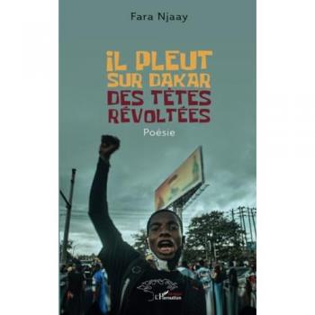 Njaay, Fara: Il pleut sur Dakar des têtes révoltées