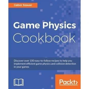 Game Physics Cookbook