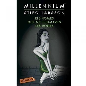 Els homes que no estimaven les dones (Sèrie Millennium 1).