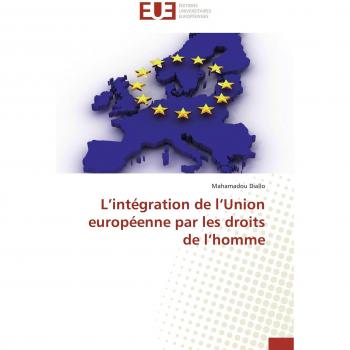 L intégration de l union européenne par les droits de l homme