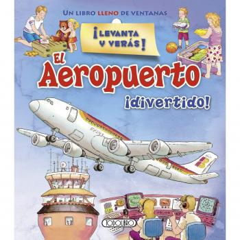 El aeropuerto ¡Divertido! (¡Levanta y verás!)