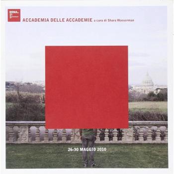 Accademia delle accademie. Catalogo della mostra