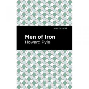 Men of Iron (Mint Editions (The Children's Library))