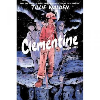 Tillie Walden Clementine Book Three