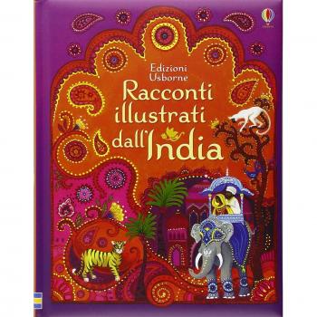 Racconti illustrati dall'India. Ediz. illustrata Anja Klauss
