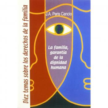 Diez temas sobre los derechos de la familia