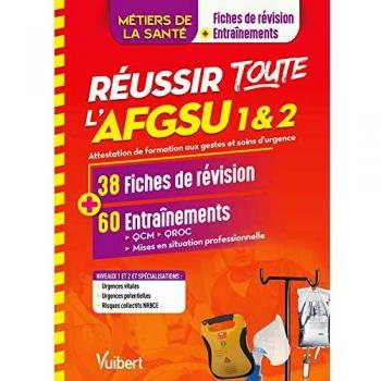 Réussir toute l'AFGSU 1 et 2 en 38 fiches de cours et 60 entrainements