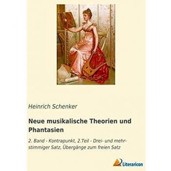 Neue musikalische Theorien und Phantasien: 2. Band