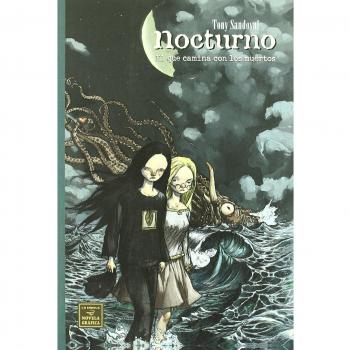 NOCTURNO: EL QUE CAMINA CON LOS MUERTOS