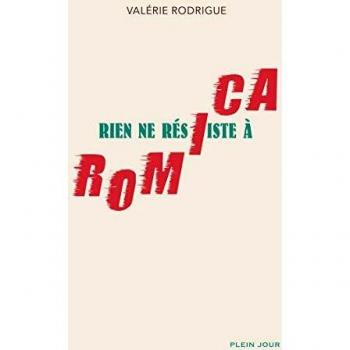 Rien ne résiste à Romica
