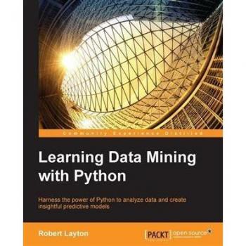 Learning Data Mining with Python