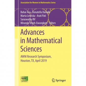 Advances in Mathematical Sciences: AWM Research Symposium, Houston, TX, April 2019 (Association for Women in Mathematics Series, 21, Band 21)
