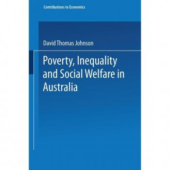 Poverty Inequality and Social Welfare in Australia