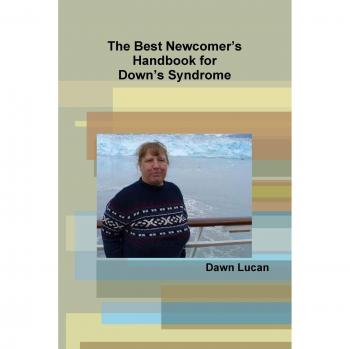 The Best Newcomer's Handbook for Down's Syndrome