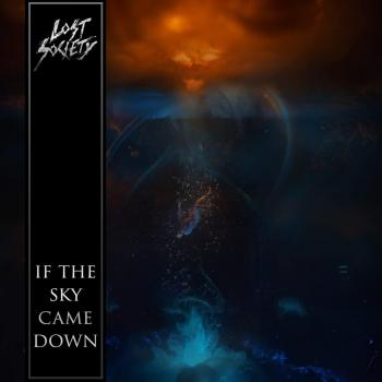 Edizione Standard di Lost Society – “If the Sky Came Down” (Unisex)