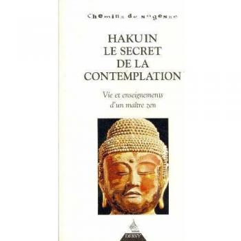 Hakuin le secret de la contemplation