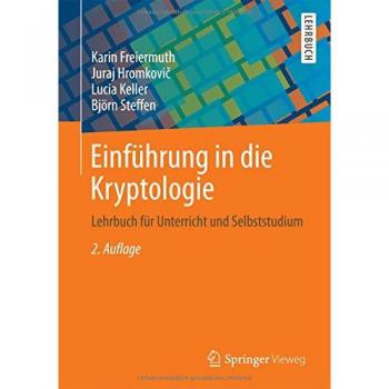 Einführung in die Kryptologie: Lehrbuch für Unterricht und Selbststudium