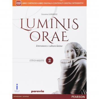 Luminis orae. Per le Scuole superiori. Con e-book. Con espansione online