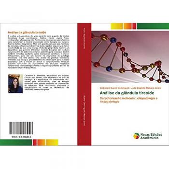 Análise da glândula tireoide: Caracterização molecular, citopatologia e histopatologia