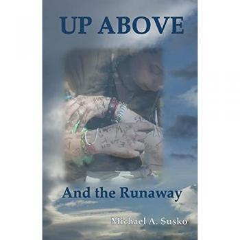 Up Above and the Runaway (Worlds to the Side, Band 2)