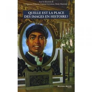 Quelle est la place des images en histoire ?