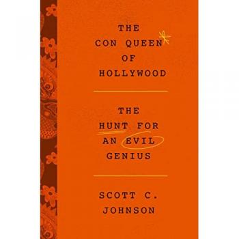 The Con Queen of Hollywood: The Evil Genius Hunt