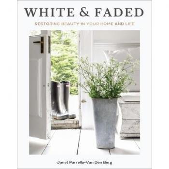 Janet Parrella-Van Den Berg White and Faded