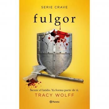Tracy Wolff Fulgor (Serie Crave 4) (Planeta Internacional)