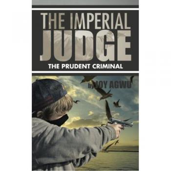 The Imperial Judge: The Prudent Criminal