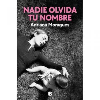 Nadie olvida tu nombre (Tapa blanda).