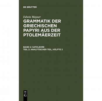 Mayser, Edwin: Analytischer Teil, Hälfte 2