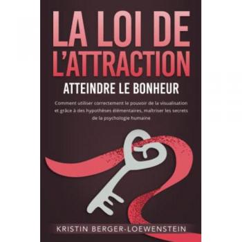 LA LOI DE L’ATTRACTION