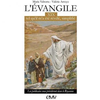 L'évangile tel qu'il m'a été révélé simplifié tome 19