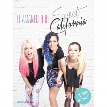 El amanecer de Sweet California