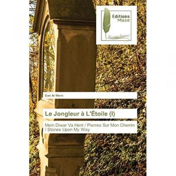 Le Jongleur à L'Étoile (I): Mein Diwar Va Hent / Pierres Sur Mon Chemin / Stones Upon My Way